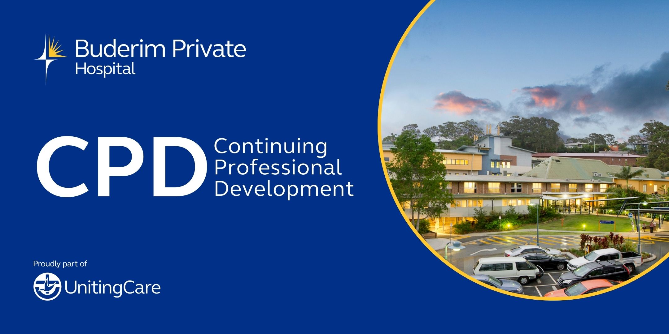 Blue banner with an image of Buderim Private Hospital and the words &quot;CPD: Continuing Professional Development&quot;